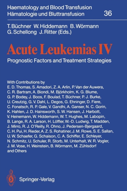 Acute Leukemias IV : Prognostic Factors and Treatment Strategies, Paperback / softback Book