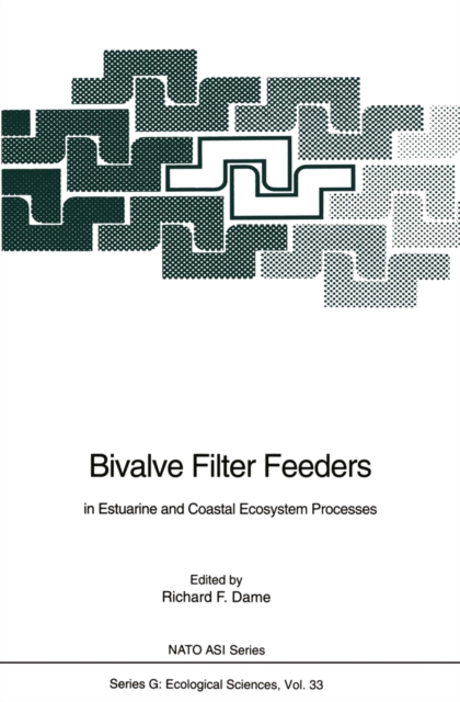 Bivalve Filter Feeders : in Estuarine and Coastal Ecosystem Processes, PDF eBook