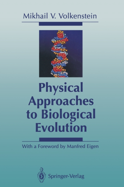 Physical Approaches to Biological Evolution, PDF eBook