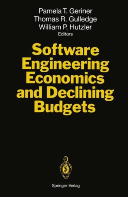 Software Engineering Economics and Declining Budgets, Paperback / softback Book