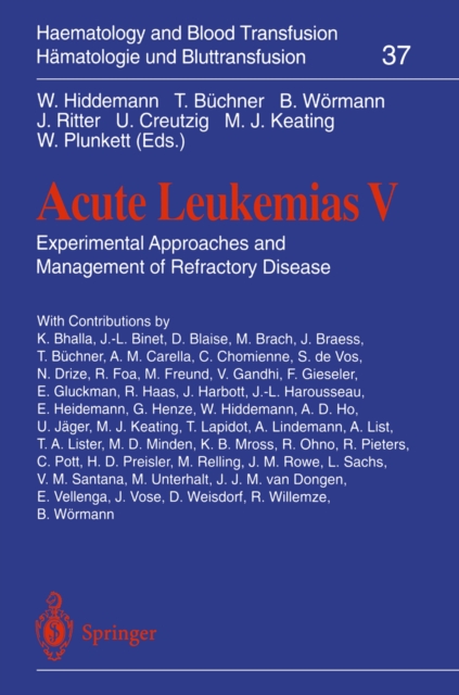 Acute Leukemias V : Experimental Approaches and Management of Refractory Disease, PDF eBook