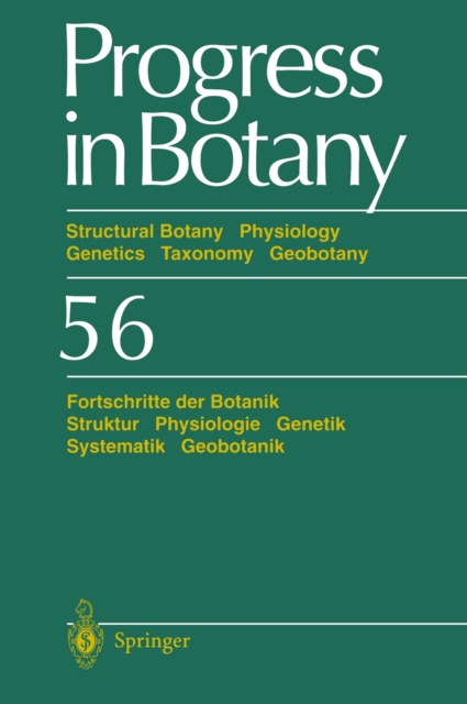 Progress in Botany : Structural Botany Physiology Genetics Taxonomy Geobotany/Fortschritte der Botanik Struktur Physiologie Genetik Systematik Geobotanik, PDF eBook