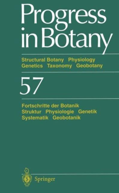 Progress in Botany / Fortschritte der Botanik : Structural Botany Physiology Genetics Taxonomy Geobotany / Struktur Physiologie Genetik Systematik Geobotanik, Paperback / softback Book