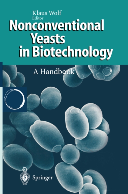 Nonconventional Yeasts in Biotechnology : A Handbook, PDF eBook