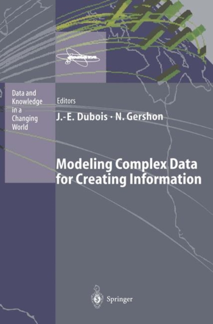 Modeling Complex Data for Creating Information, Paperback / softback Book