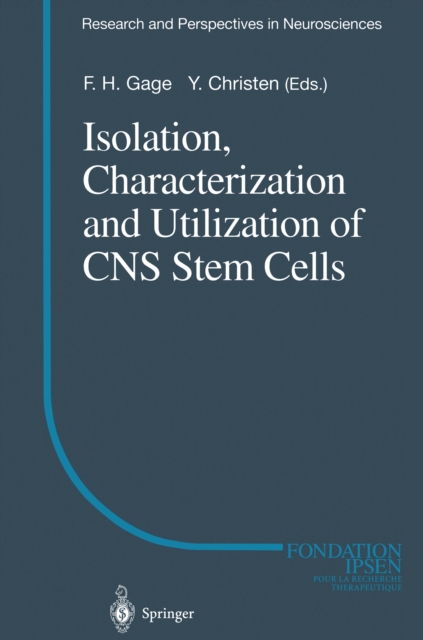 Isolation, Characterization and Utilization of CNS Stem Cells, PDF eBook
