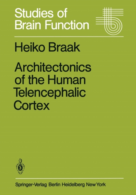 Architectonics of the Human Telencephalic Cortex, Paperback / softback Book