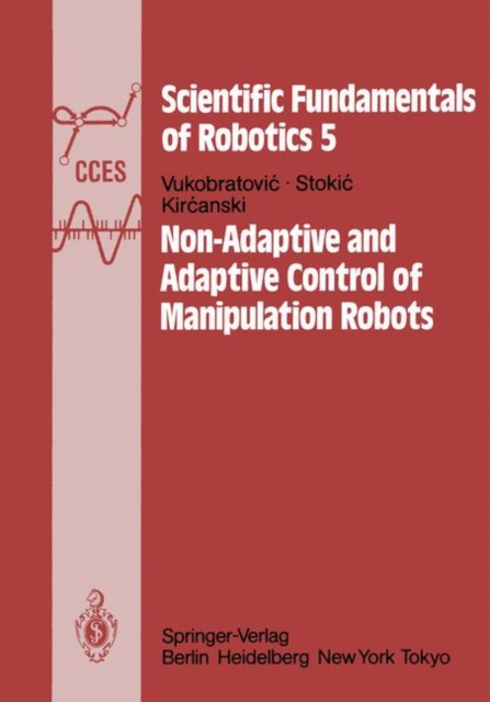 Non-Adaptive and Adaptive Control of Manipulation Robots, Paperback / softback Book