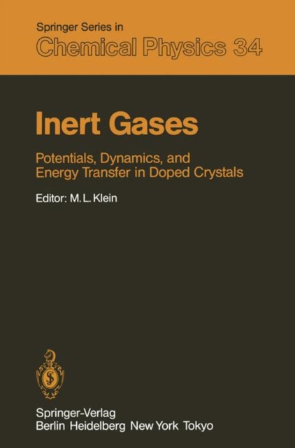 Inert Gases : Potentials, Dynamics, and Energy Transfer in Doped Crystals, Paperback / softback Book