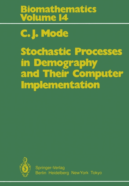Stochastic Processes in Demography and Their Computer Implementation, PDF eBook