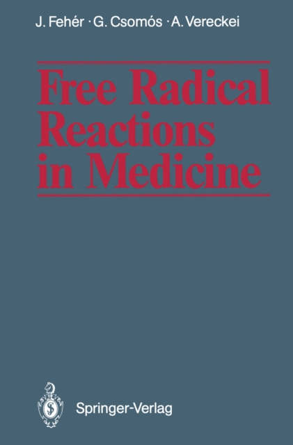 Free Radical Reactions in Medicine, PDF eBook