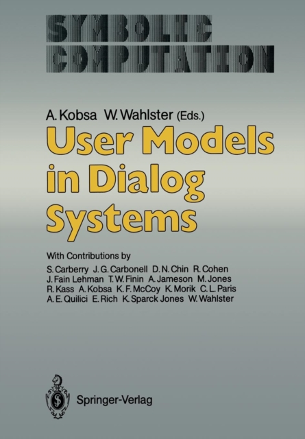 User Models in Dialog Systems, Paperback / softback Book