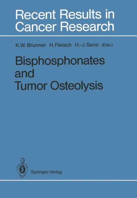 Bisphosphonates and Tumor Osteolysis, PDF eBook