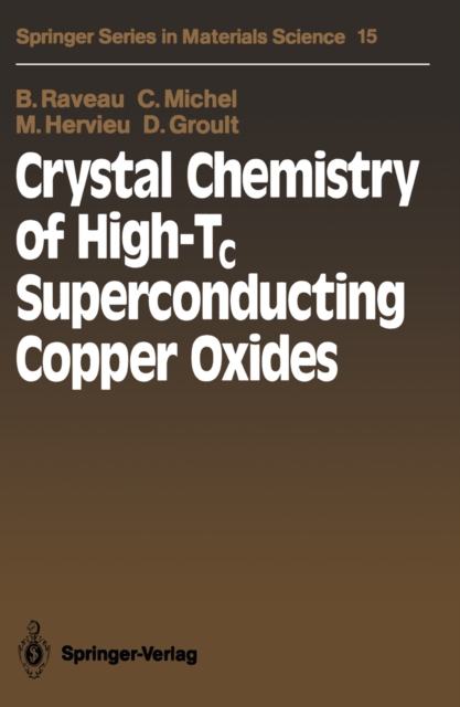 Crystal Chemistry of High-Tc Superconducting Copper Oxides, PDF eBook