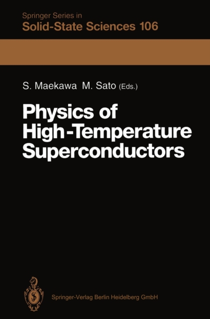 Physics of High-Temperature Superconductors : Proceedings of the Toshiba International School of Superconductivity (ITS2), Kyoto, Japan, July 15-20, 1991, PDF eBook