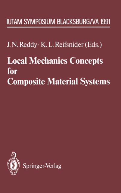 Local Mechanics Concepts for Composite Material Systems : IUTAM Symposium Blacksburg, VA 1991, PDF eBook