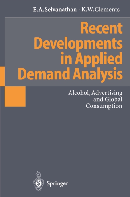 Recent Developments in Applied Demand Analysis : Alcohol, Advertising and Global Consumption, PDF eBook