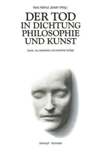 Der Tod in Dichtung Philosophie und Kunst, Paperback / softback Book