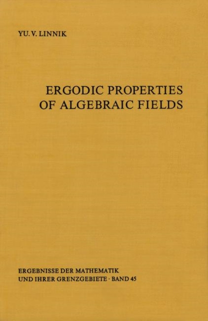Ergodic Properties of Algebraic Fields, Paperback / softback Book