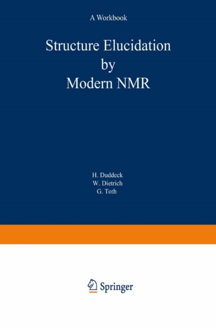 Structure Elucidation by Modern NMR : A Workbook, PDF eBook
