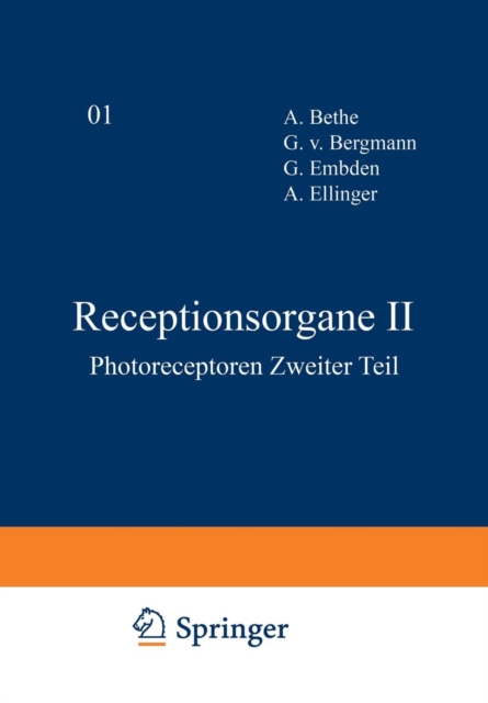 Receptionsorgane II : Photoreceptoren Zweiter Teil, Paperback / softback Book