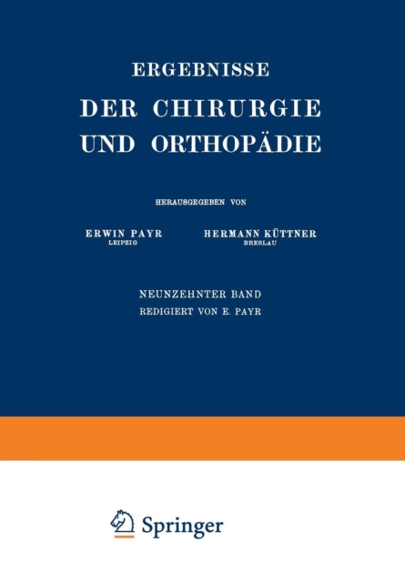 Ergebnisse Der Chirurgie Und Orthopadie : Neunzehnter Band, Paperback / softback Book