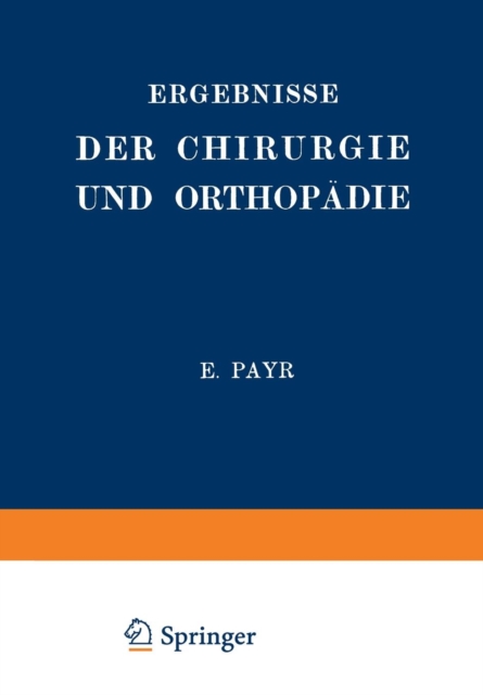Ergebnisse Der Chirurgie Und Orthopadie : Funfzehnter Band, Paperback / softback Book