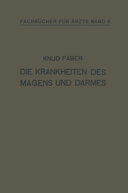 Die Krankheiten Des Magens Und Darmes : Band X, Paperback / softback Book