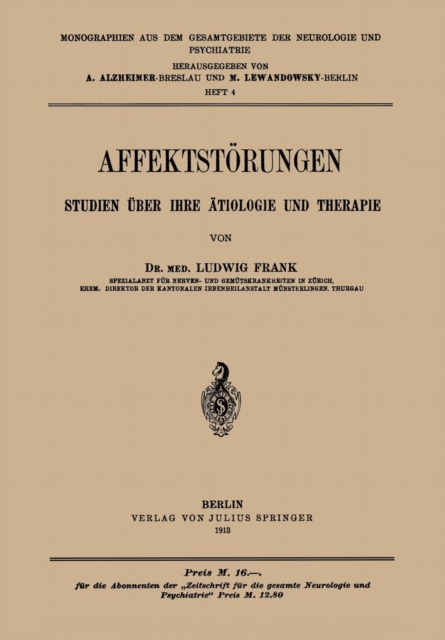 Affektstoerungen Studien UEber Ihre AEtiologie Und Therapie : Heft 4, Paperback / softback Book