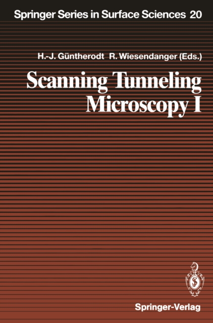 Scanning Tunneling Microscopy I : General Principles and Applications to Clean and Adsorbate-Covered Surfaces, PDF eBook