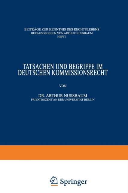Tatsachen Und Begriffe Im Deutschen Kommissionsrecht, Paperback / softback Book