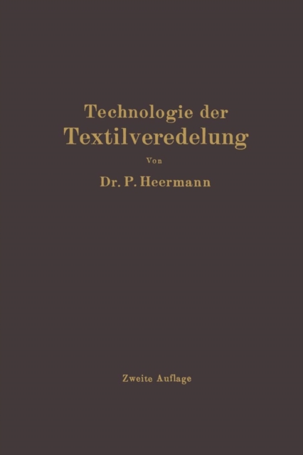 Technologie Der Textilveredelung, Paperback / softback Book