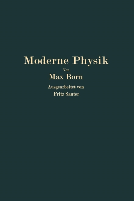 Moderne Physik : Sieben Vortrage UEber Materie Und Strahlung, Paperback / softback Book
