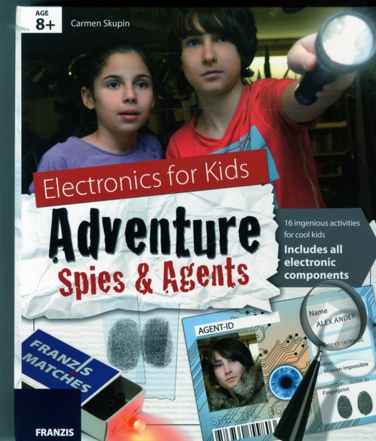 Electronics for Kids: Adventure Spies & Agents Kit & Manual, Kit Book