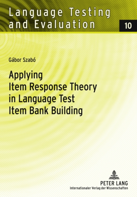 Applying Item Response Theory in Language Test Item Bank Building, PDF eBook