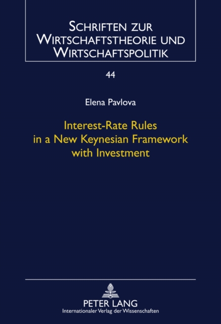 Interest-Rate Rules in a New Keynesian Framework with Investment, PDF eBook