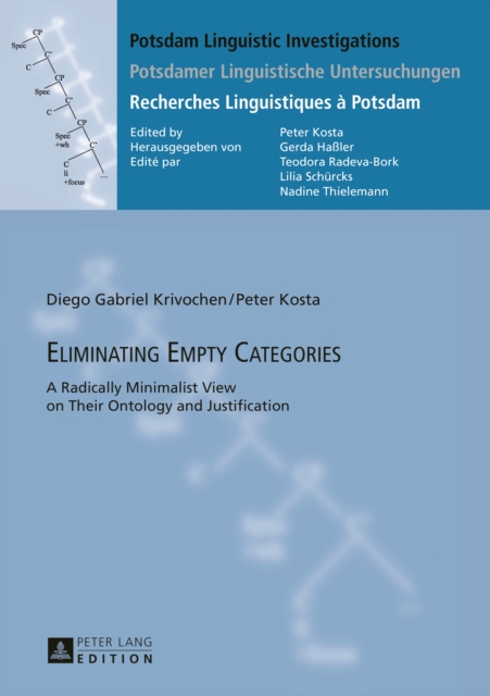 Eliminating Empty Categories : A Radically Minimalist View on Their Ontology and Justification, PDF eBook