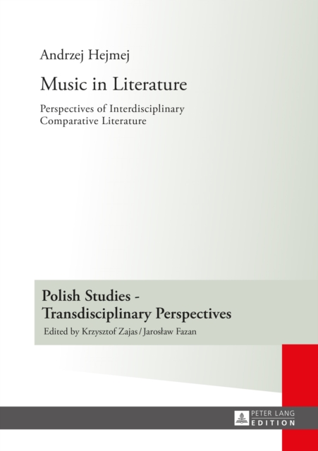 Music in Literature : Perspectives of Interdisciplinary Comparative Literature- Translated by Lindsay Davidson, PDF eBook