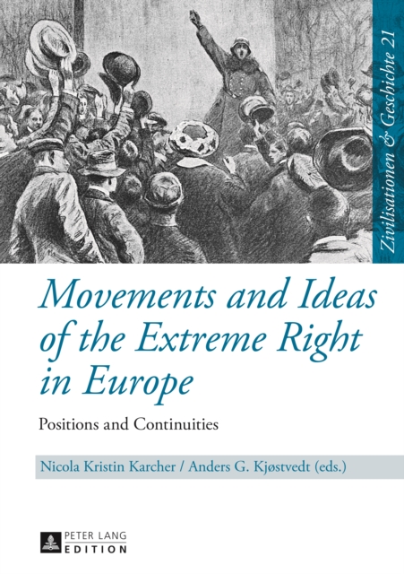 Movements and Ideas of the Extreme Right in Europe : Positions and Continuities, PDF eBook