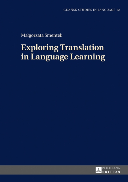 Exploring Translation in Language Learning, PDF eBook