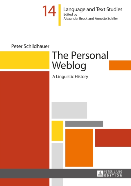 The Personal Weblog : A Linguistic History, PDF eBook