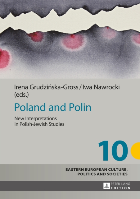 Poland and Polin : New Interpretations in Polish-Jewish Studies, PDF eBook