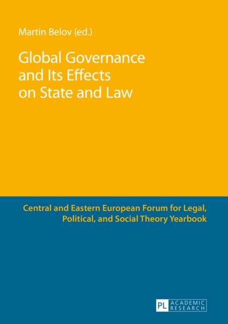Global Governance and Its Effects on State and Law, PDF eBook
