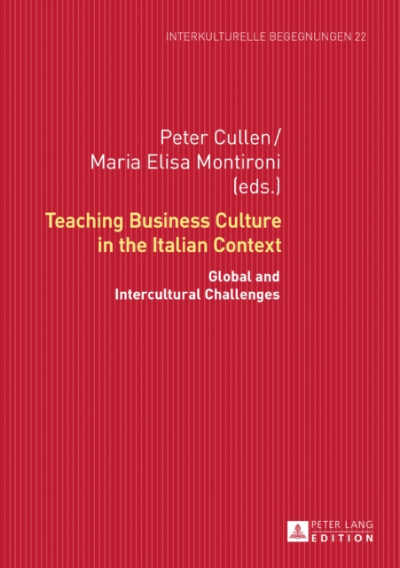 Teaching Business Culture in the Italian Context : Global and Intercultural Challenges, PDF eBook