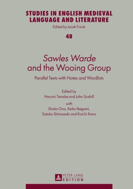 «Sawles Warde»  and the Wooing Group : Parallel Texts with Notes and Wordlists, EPUB eBook