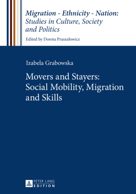 Movers and Stayers: Social Mobility, Migration and Skills, EPUB eBook