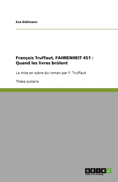 Francois Truffaut, FAHRENHEIT 451 : Quand les livres brulent, Paperback / softback Book