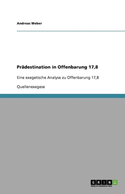Pradestination in Offenbarung 17,8, Paperback / softback Book