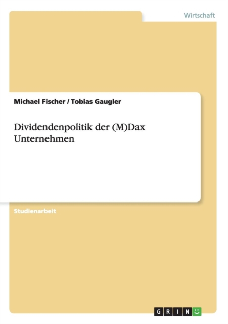 Dividendenpolitik Der (M)Dax Unternehmen, Paperback / softback Book
