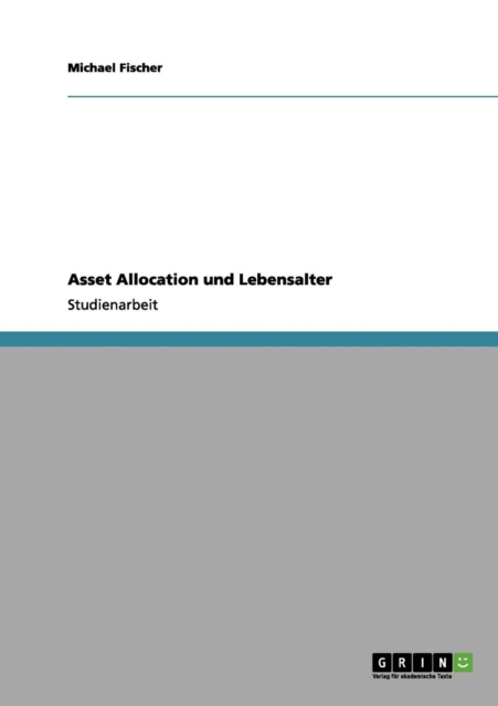 Asset Allocation Und Lebensalter, Paperback / softback Book